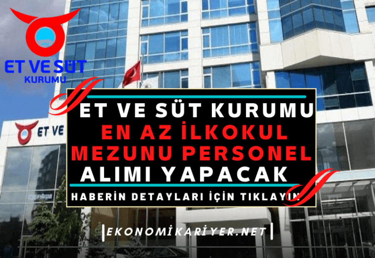 et ve süt kurumu personel alımı