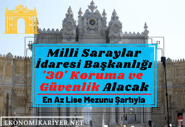milli saraylar idaresi personel alımı