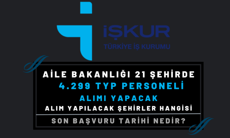 aile bakanlığı typ personeli alımı