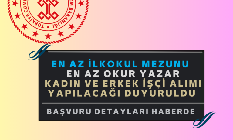 en az ilkokul mezunu kadın ve erkek işçi alımı