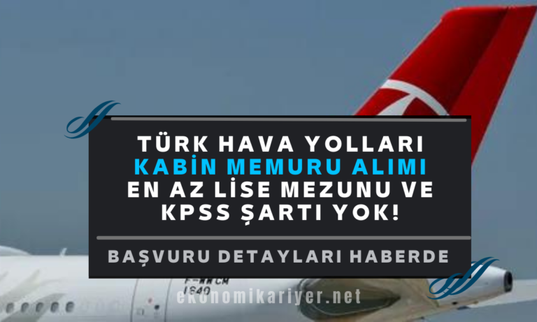 türk hava yolları kabin memuru alımı