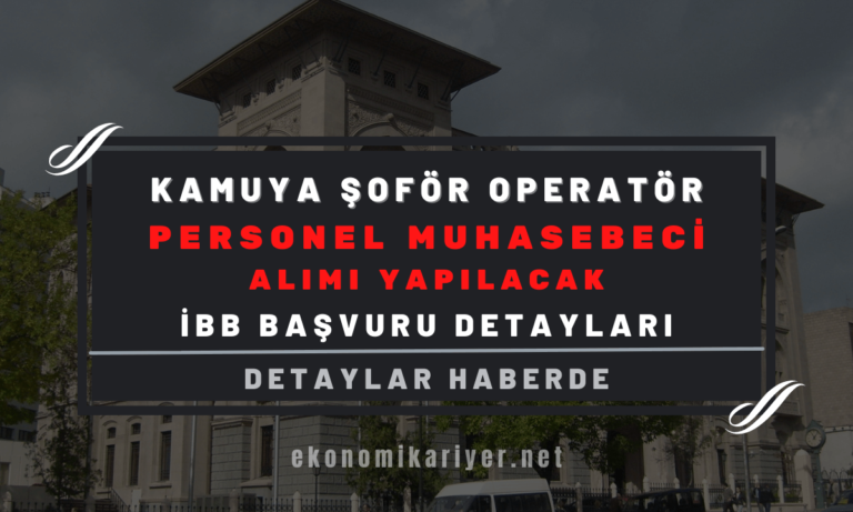 kamuya şoför operatör personeli alımı