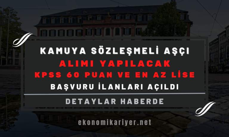 kamuya sözleşmeli aşçı alımı
