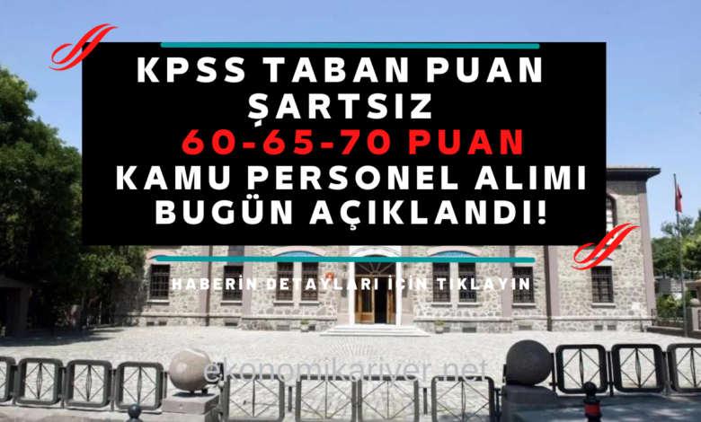 kpss taban puansız kamu personel alımı