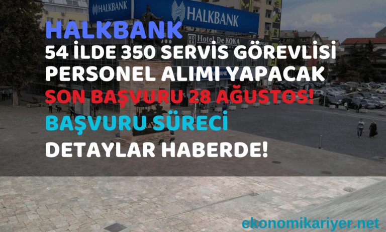 halkbank personel alımı, banka personel alımları