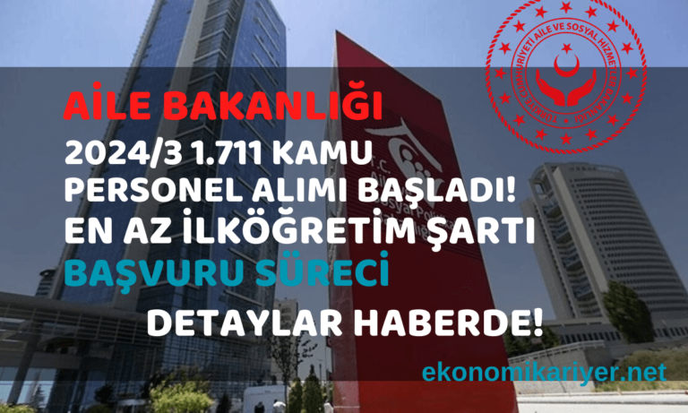 aile bakanlığı 2024 personel alımı