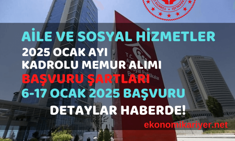 aile bakanlığı memur alımı 2025