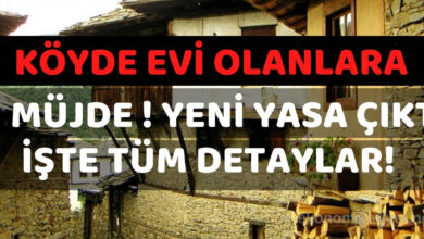 köyde evi olanlara müjde