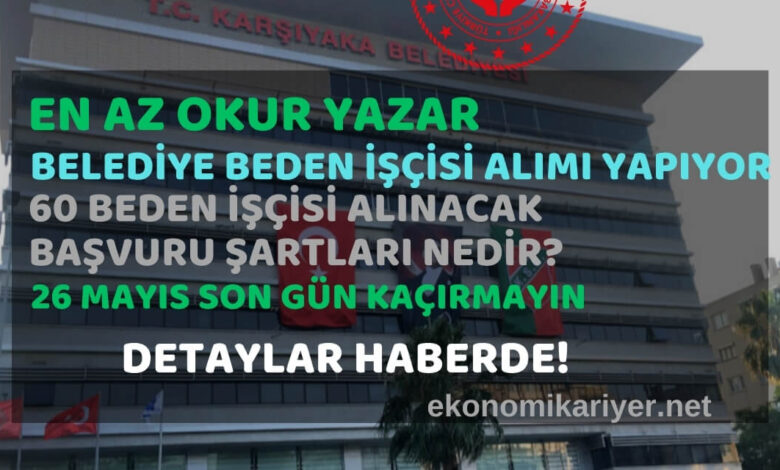 en az okur yazar beden işçisi alımı