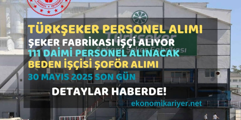 türk şeker personel alımı