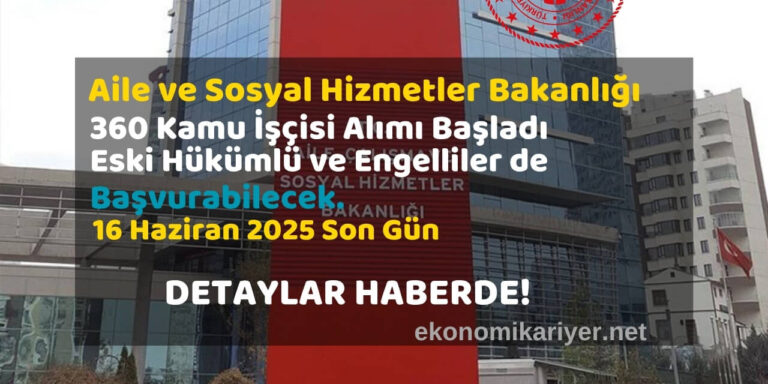 aile ve sosyal hizmetler bakanlığı personel alımı