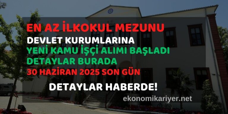 en az ilkokul kamu işçi alımı yapılacak