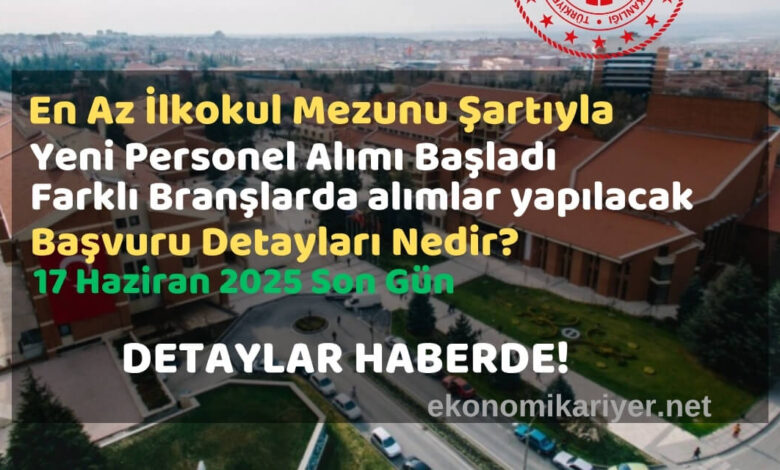 en az ilkokul mezunu şartıyla personel alımı