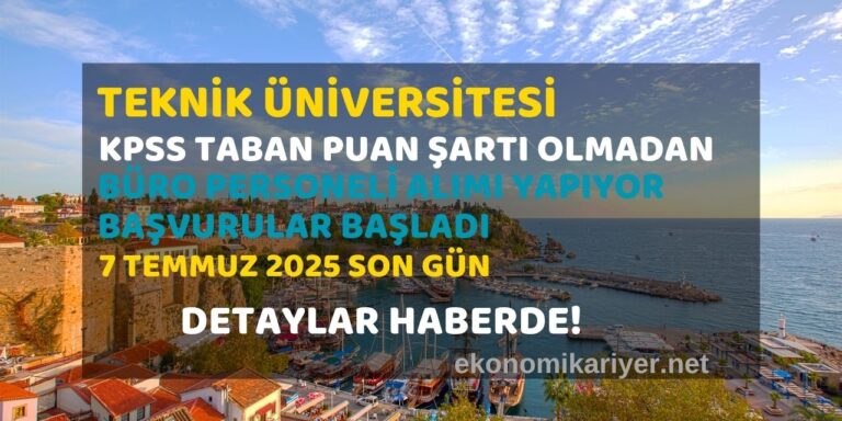 teknik üniversitesi personel alımı