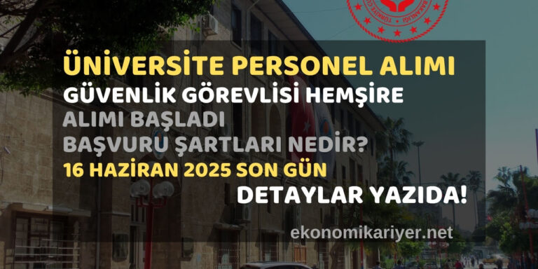 üniversite güvenlik görevlisi alımı başladı
