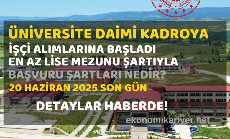 üniversite işçi alımı başladı