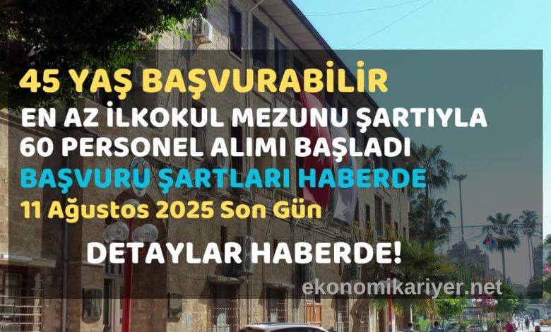45 yaş personel alımı
