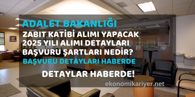 adalet bakanlığı zabıt katibi alımı 2025