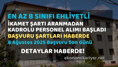 en az b ehliyetli personel alımı 2025