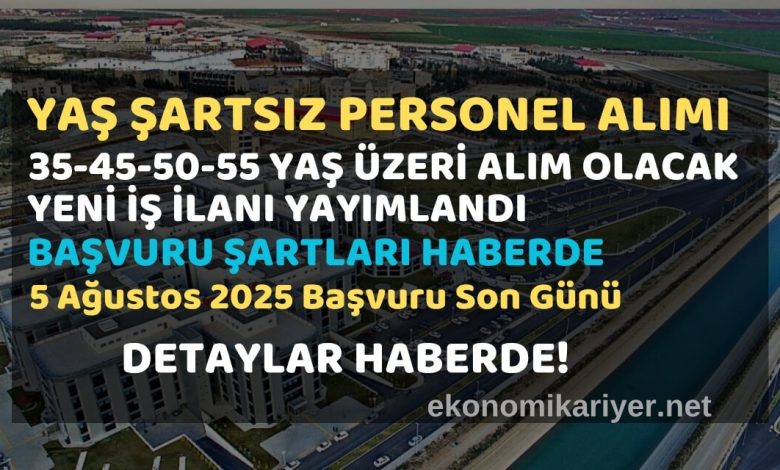 yaş şartsız personel alımı