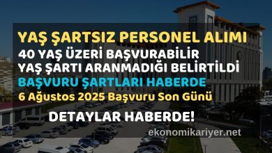 yaş şartsız personel alımı 2025